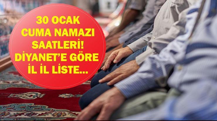 CUMA NAMAZI SAATLERİ 30 Ocak 2026: Bu Hafta Cuma Saat Kaçta? İzmir, Ankara, İstanbul Diyanet'e Göre İl İl 30 Ocak 2026 Cuma Namazı Saatleri…