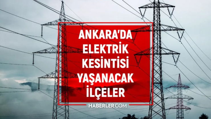 Ankara elektrik kesintisi! 13-14 Şubat Ankara'da elektrik kesintisi ne zaman bitecek, elektrikler ne zaman gelecek?
