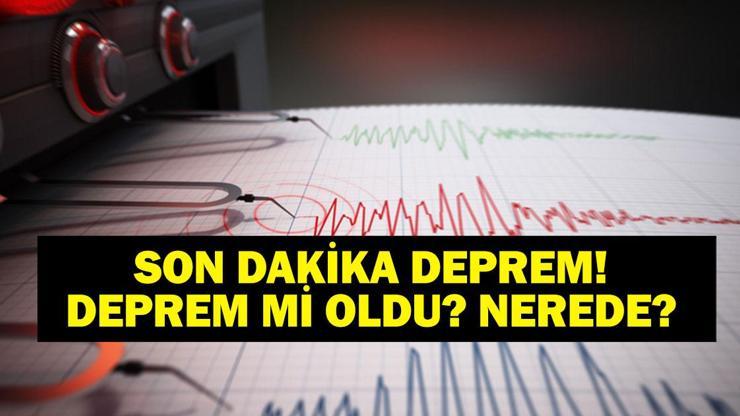 DEPREM SON DAKİKA 23 ŞUBAT! Deprem mi oldu, nerede, kaç şiddetinde? AFAD ve Kandilli Rasathanesi 23 Şubat son depremler listesi!