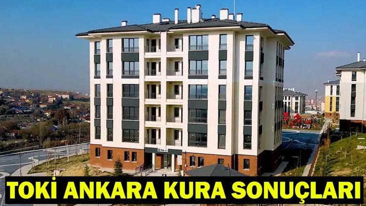 TOKİ ANKARA KURA SONUÇLARI: Ankara TOKİ kura sonuçları isim listesi açıklandı mı? Gölbaşı, Mamak, Pursaklar, Sincan, Etimesgut TOKİ kura sonucu sorgulama