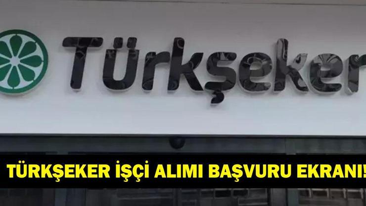 ŞEKER FABRİKASI İŞÇİ ALIMI İŞKUR E-ŞUBE: Türkşeker personel alımı başvuruları ne zaman, nasıl yapılır? Kadro dağılımı nasıl?