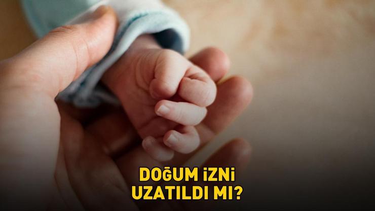 DOĞUM İZNİ 2026 | Doğum izni uzatıldı mı? Doğum izni ödemeleri ne kadar, kaç TL olacak? Annelik izni kaç gün oldu? TBMM'de kabul edildi!