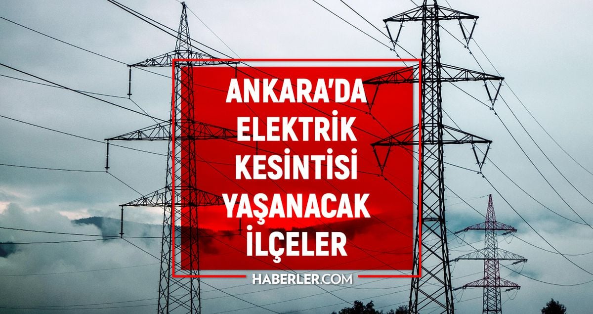 Ankara elektrik kesintisi! 16-17 Nisan Ankara'da elektrik kesintisi ne zaman bitecek, elektrikler ne zaman gelecek?