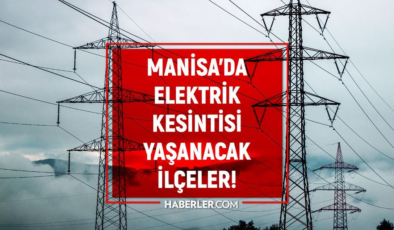 Manisa GDZ elektrik kesintisi! 21-22-23 Nisan Manisa'da elektrik kesintisi son dakika ne zaman bitecek, elektrikler ne zaman gelecek?
