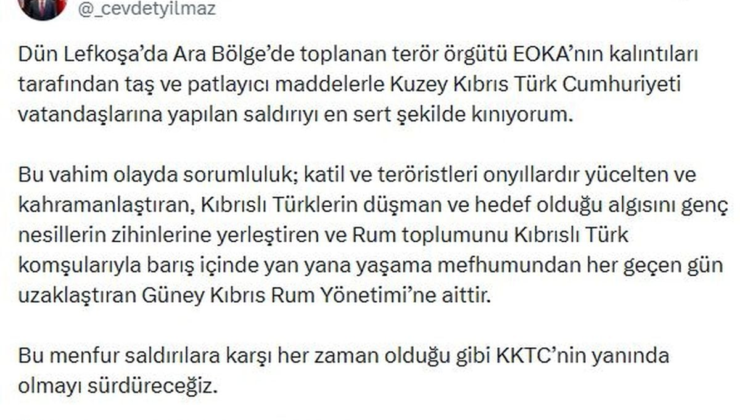 Cevdet Yılmaz: EOKA kalıntılarının saldırısını en sert şekilde kınıyorum