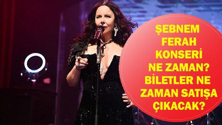 ŞEBNEM FERAH KONSERİ 2026: Şebnem Ferah Konseri Ne Zaman, Nerede? Şebnem Ferah Konser Bileti Ne Zaman Satışa Çıkacak, Nereden Alınır?