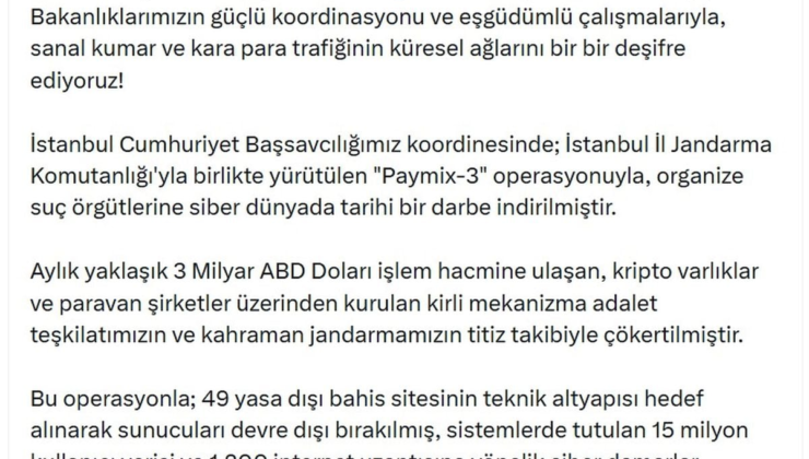 Bakan Gürlek: 'Paymix-3' operasyonuyla suç örgütlerine tarihi darbe indirildi